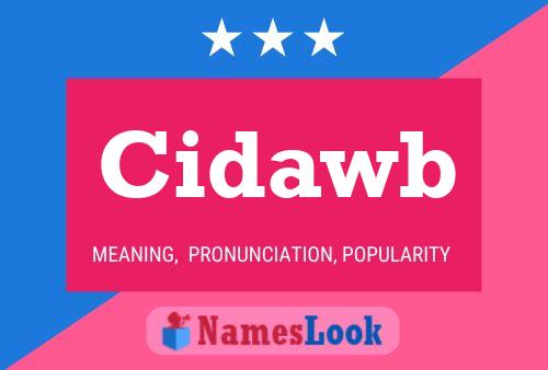 Cidawb Name Poster