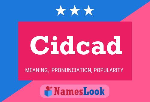 Cidcad Name Poster