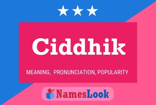 Ciddhik Name Poster