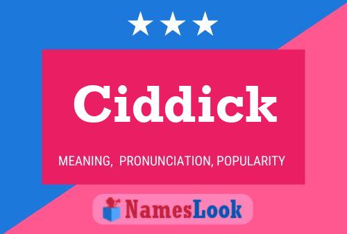 Ciddick Name Poster