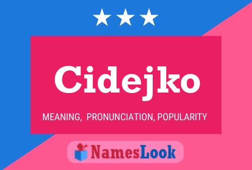 Cidejko Name Poster