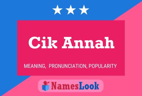 Cik Annah Name Poster