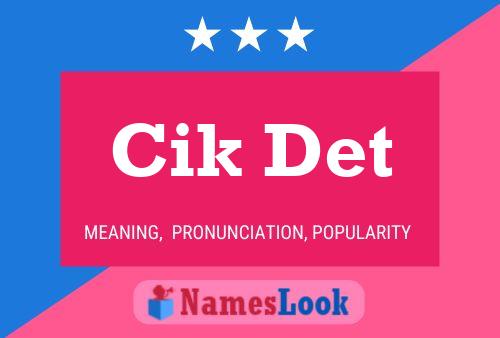 Cik Det Name Poster