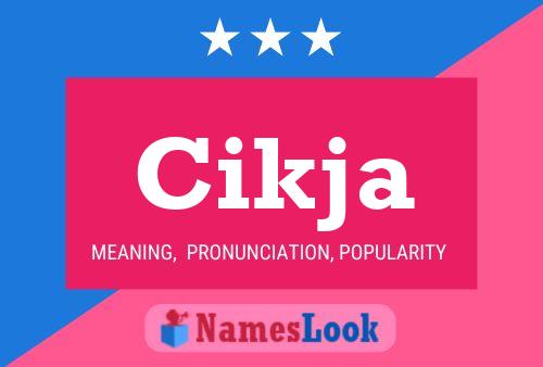 Cikja Name Poster