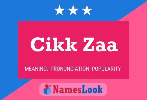 Cikk Zaa Name Poster