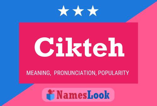 Cikteh Name Poster