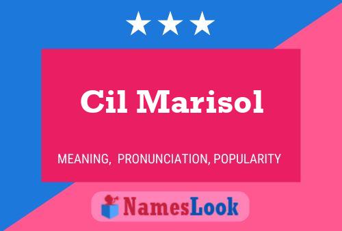 Cil Marisol Name Poster