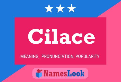 Cilace Name Poster