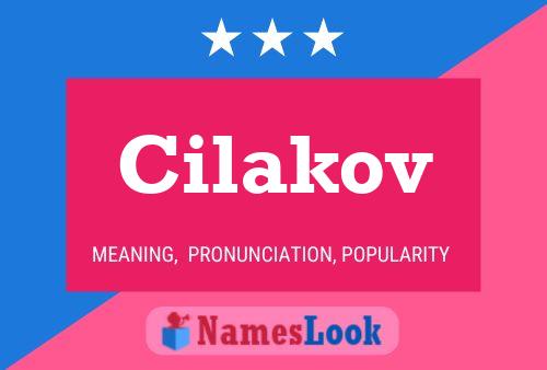 Cilakov Name Poster