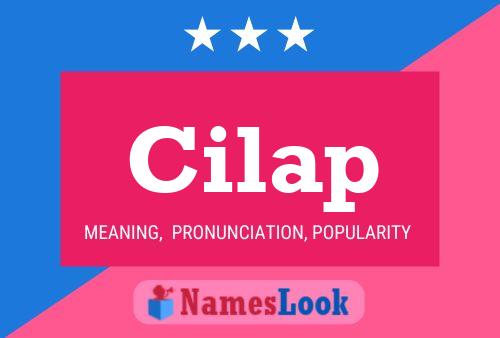 Cilap Name Poster