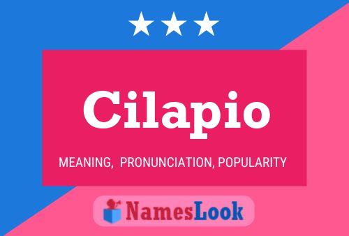 Cilapio Name Poster