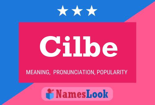 Cilbe Name Poster