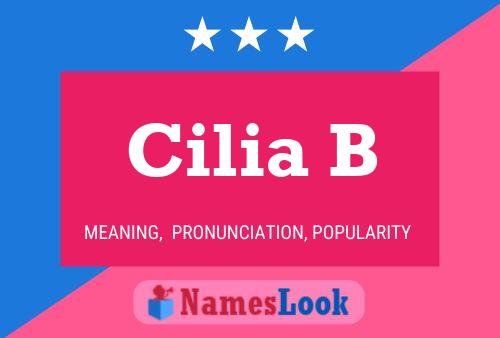 Cilia B Name Poster