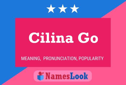 Cilina Go Name Poster