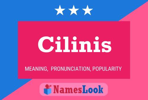 Cilinis Name Poster