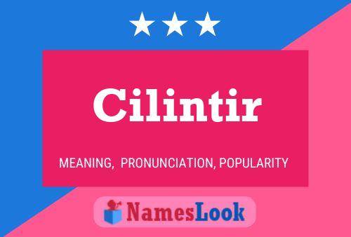 Cilintir Name Poster