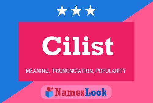 Cilist Name Poster