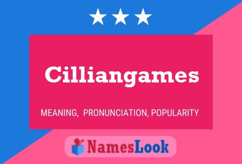 Cilliangames Name Poster