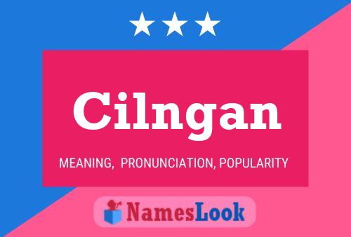 Cilngan Name Poster