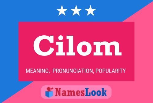 Cilom Name Poster