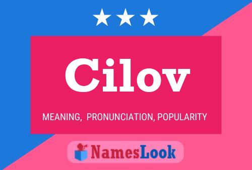 Cilov Name Poster