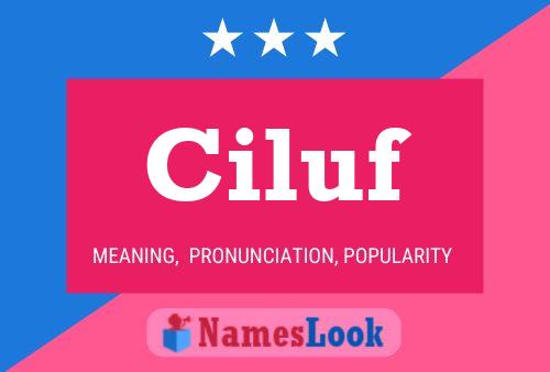 Ciluf Name Poster