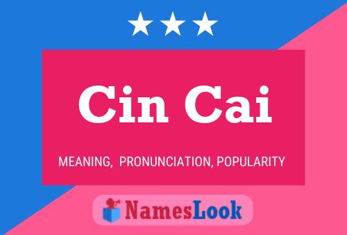 Cin Cai Name Poster