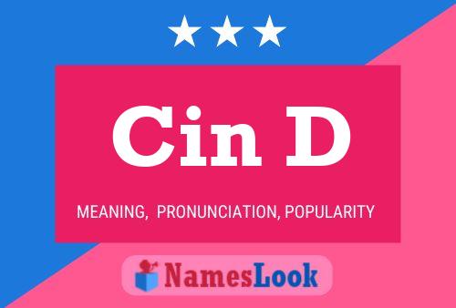 Cin D Name Poster