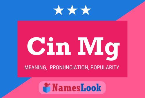 Cin Mg Name Poster