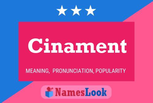 Cinament Name Poster