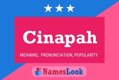 Cinapah Name Poster