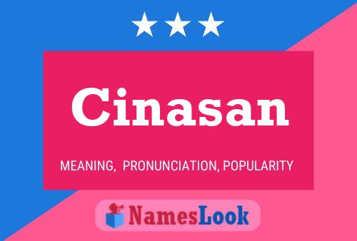 Cinasan Name Poster