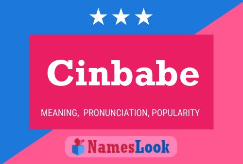 Cinbabe Name Poster