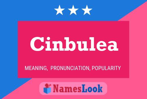 Cinbulea Name Poster