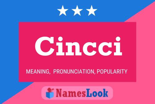 Cincci Name Poster