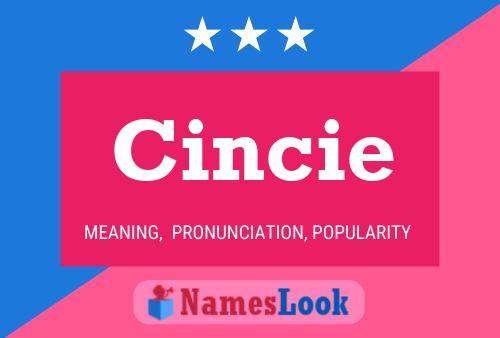 Cincie Name Poster