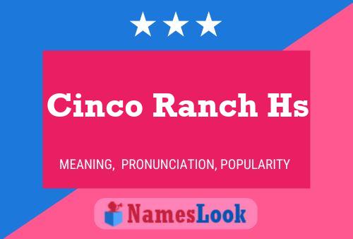 Cinco Ranch Hs Name Poster