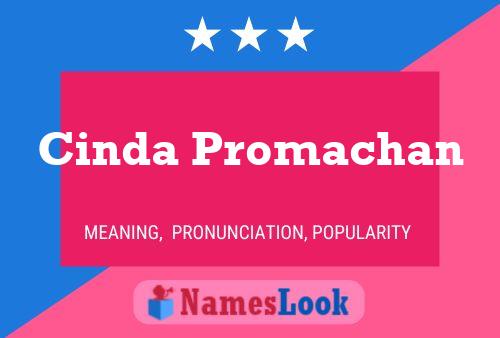 Cinda Promachan Name Poster