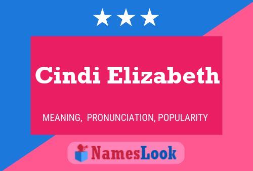 Cindi Elizabeth Name Poster