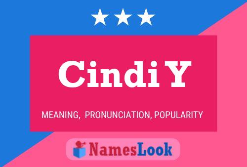 Cindi Y Name Poster