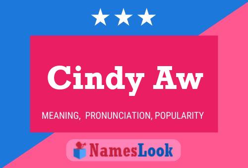 Cindy Aw Name Poster