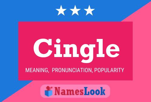 Cingle Name Poster