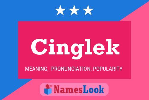 Cinglek Name Poster