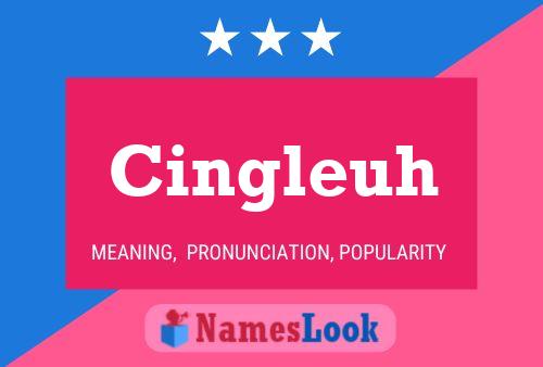 Cingleuh Name Poster