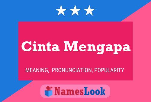 Cinta Mengapa Name Poster