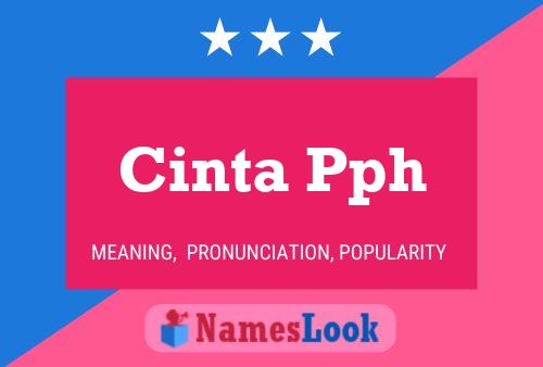 Cinta Pph Name Poster