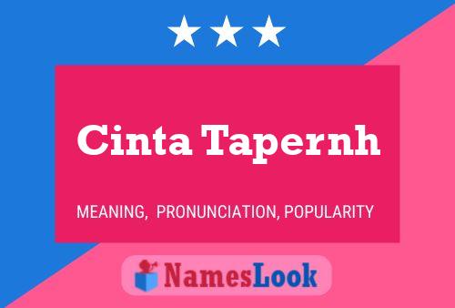 Cinta Tapernh Name Poster