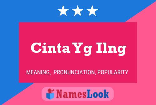 Cinta Yg Ilng Name Poster