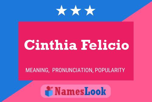 Cinthia Felicio Name Poster