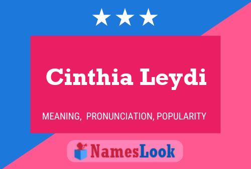 Cinthia Leydi Name Poster